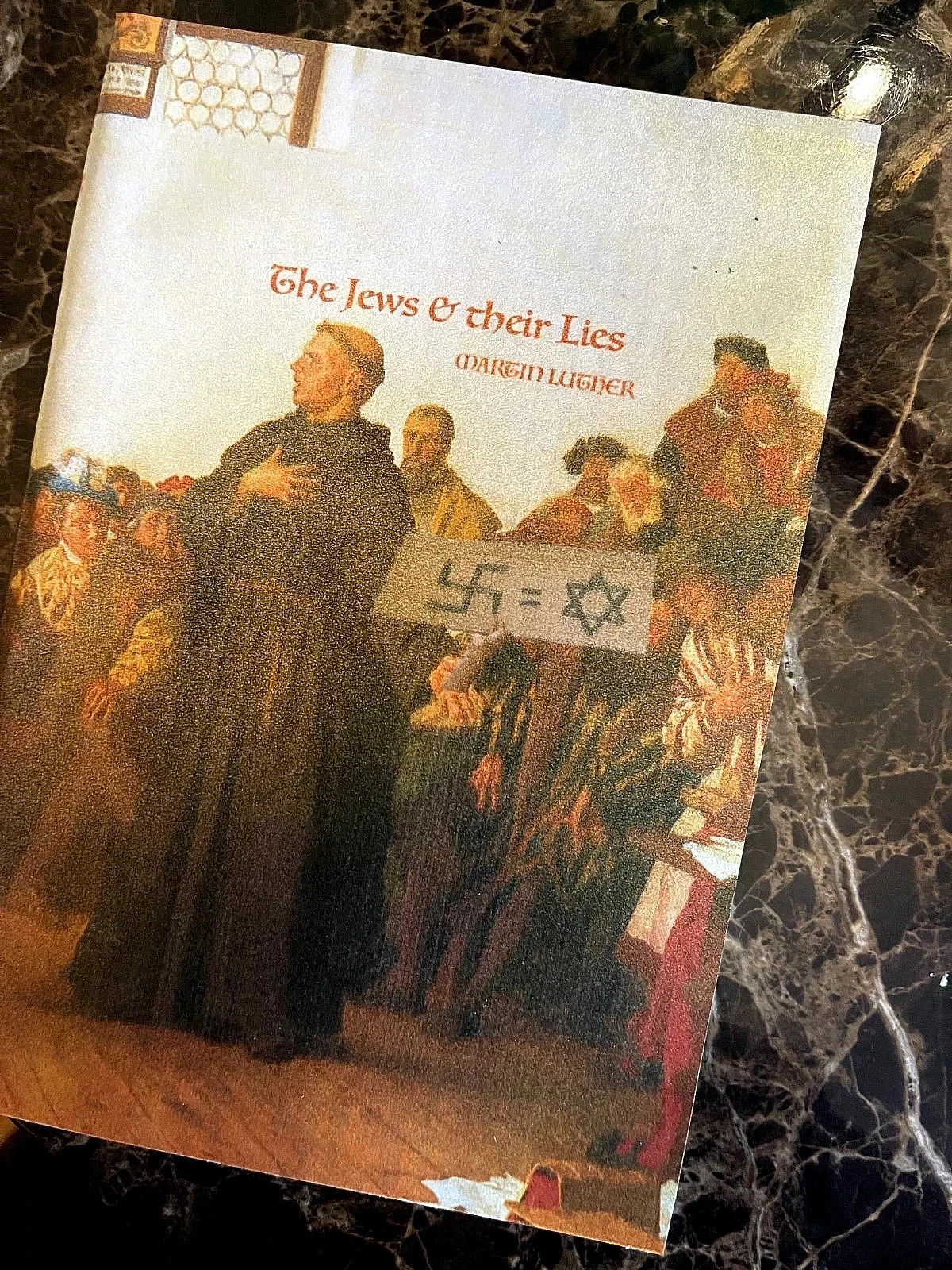 The Jews and their Lies by Martin Luther (1545) Facsimile of First English Translation