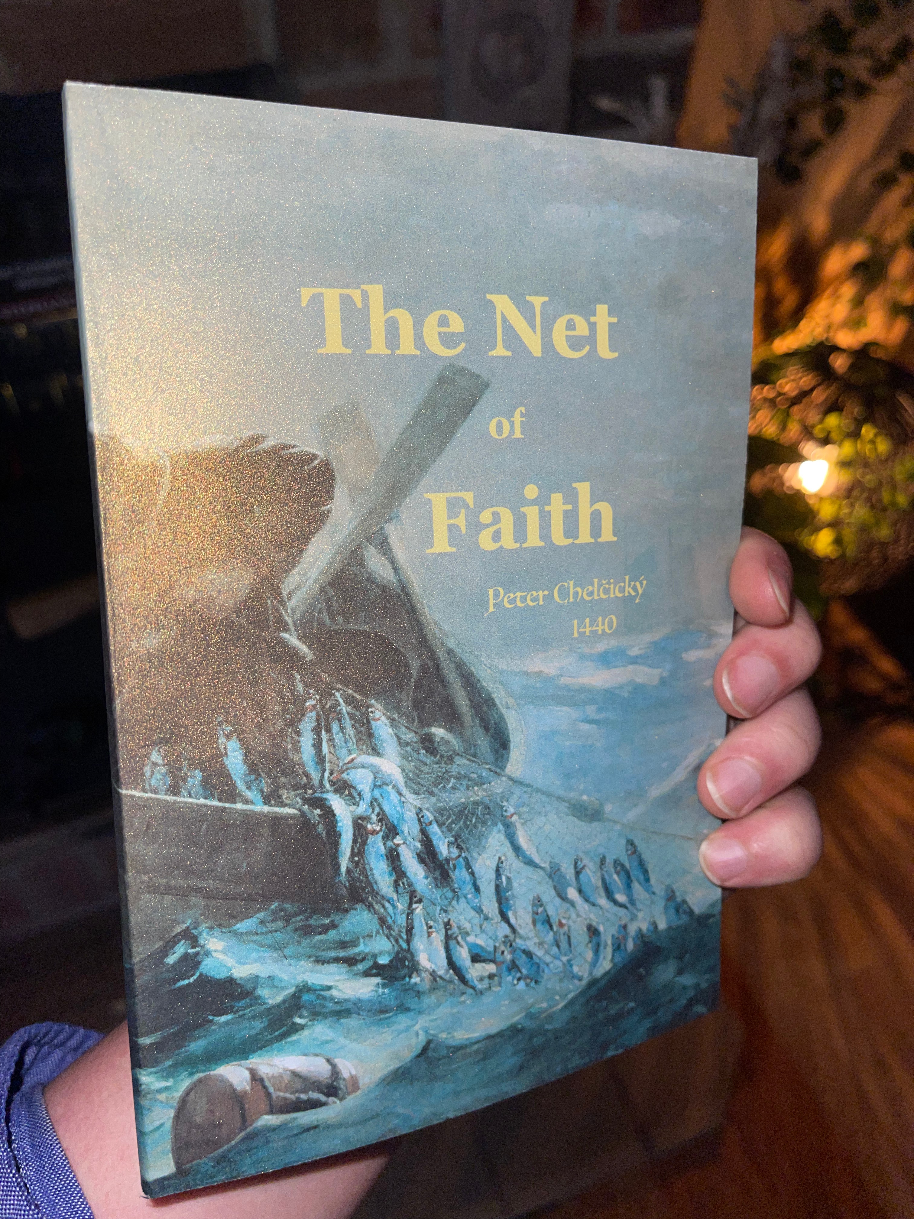 The Net of Faith by Peter Chelčický (Oldest Witness of Non-Violence, 1440)