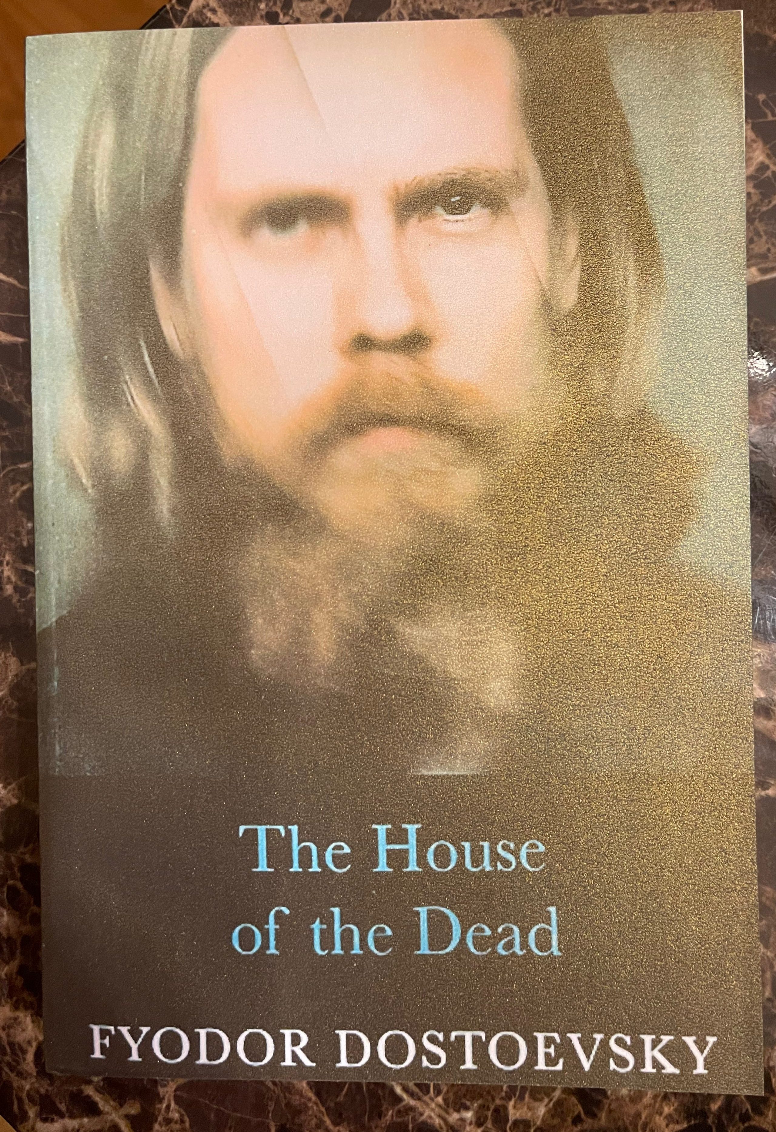 BURIED ALIVE [HOUSE OF THE DEAD] FYODOR DOSTOEVSKY
