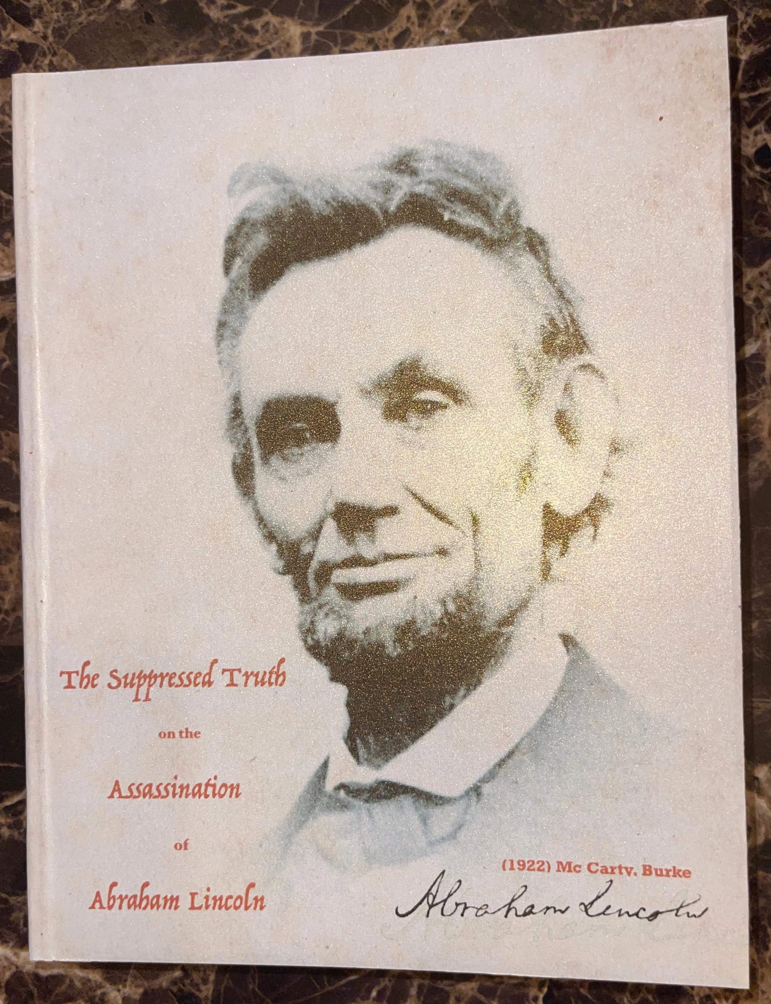 The Suppressed Witness of Honest Abe