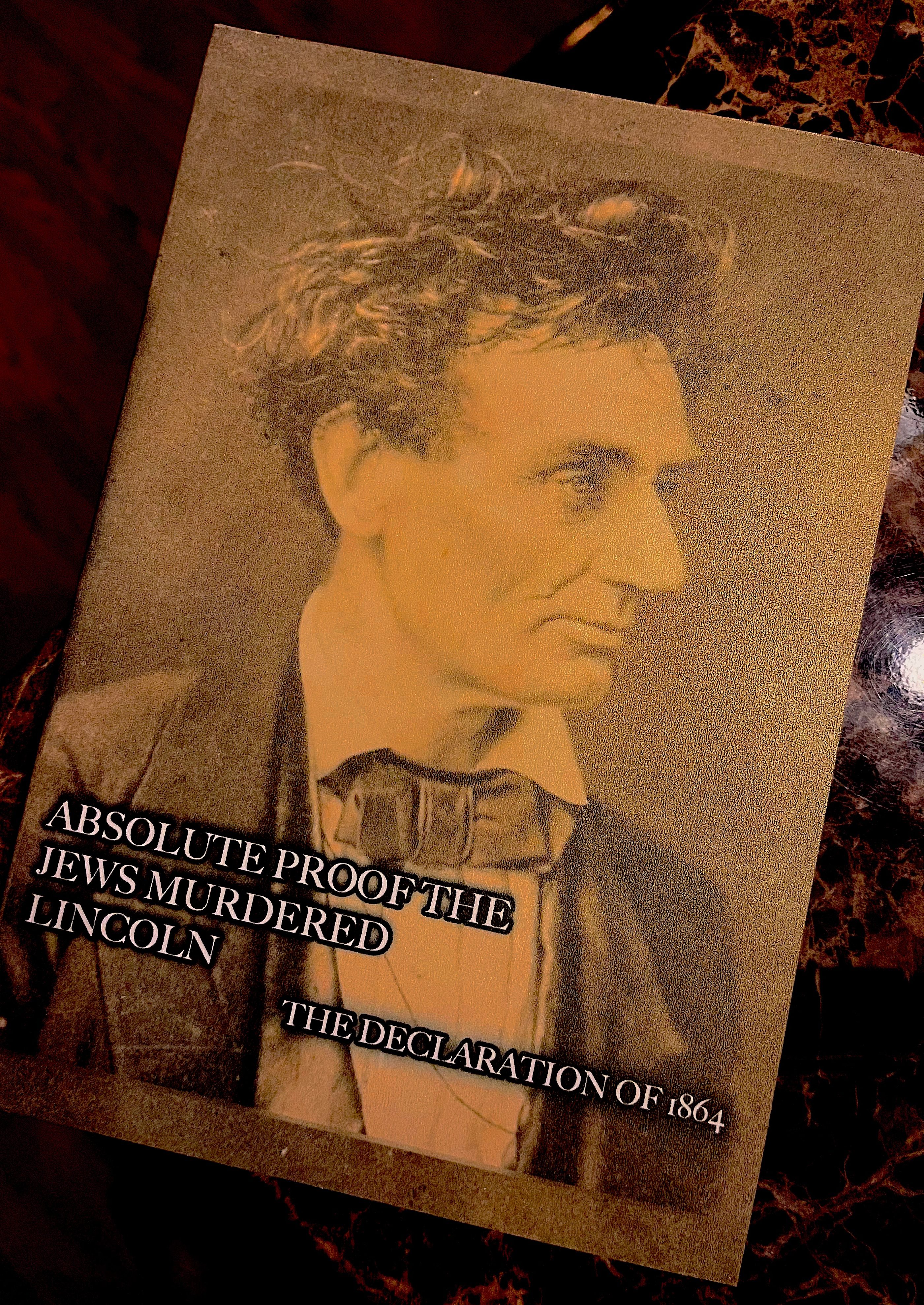THE DECLARATION OF 1864 | Absolute Proof the Jews Murdered Lincoln (Facsimile)